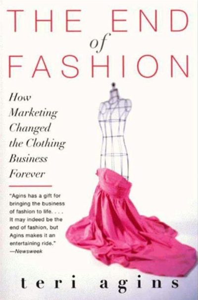 The End of Fashion, Tery Agins - Livros de moda